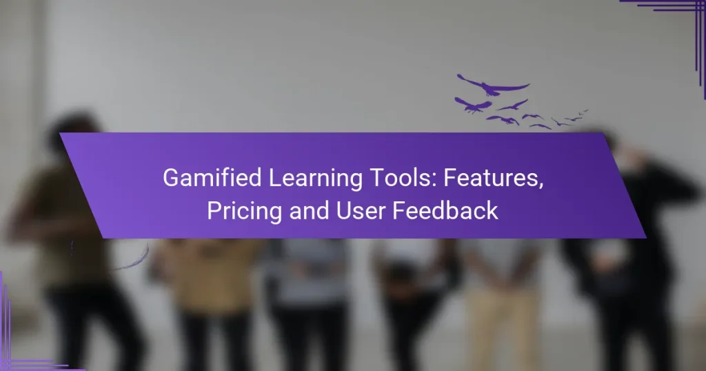 Gamified Learning Tools: Features, Pricing and User Feedback