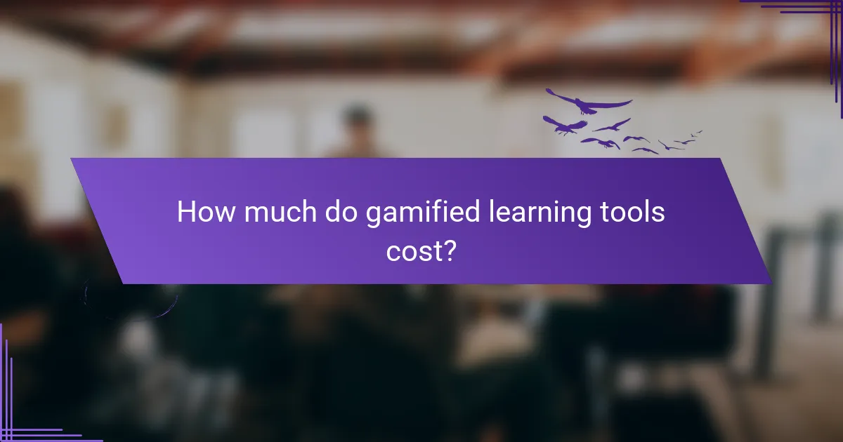 How much do gamified learning tools cost?
